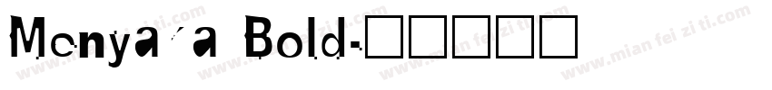 Menyaka Bold字体转换